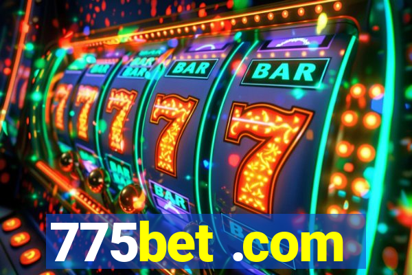 775bet .com